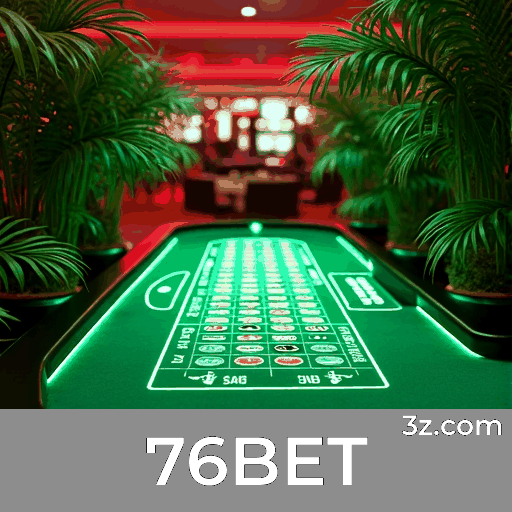 76BET: Especialista em Apostas Esportivas no Brasil