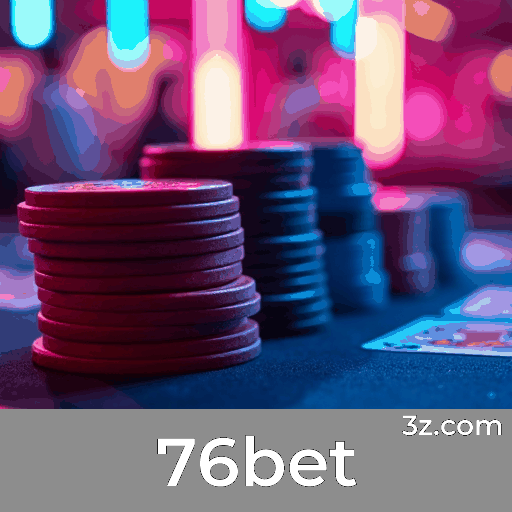 76bet: Plataforma Segura de Cassino e Apostas