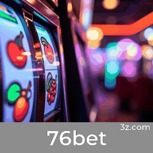 76bet: Profissionalismo em Apostas Esportivas Focadas no Brasil